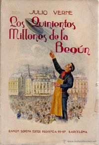 Livros antigos: Los 500 millones de la Begún. Julio Verne, Sopena, 1ª edición, 1935 (INTONSO)